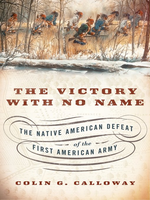 Title details for The Victory with No Name by Colin G. Calloway - Available